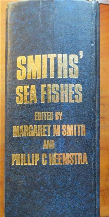 Smiths' Sea Fishes -  Smith & Heemstra