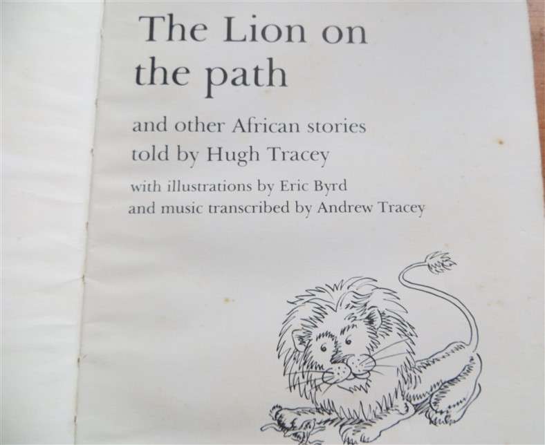 The Lion on the Path - Hugh Tracey - Great contents poor condition