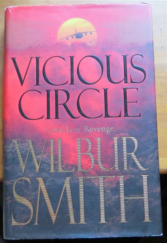 Wilbur Smith - Vicious Circle - Hardcover