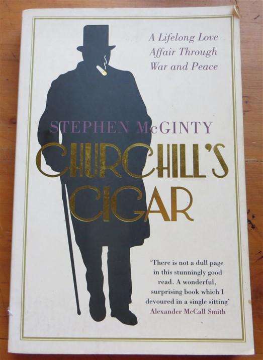 Churchill's Cigar - Stephen McGinty