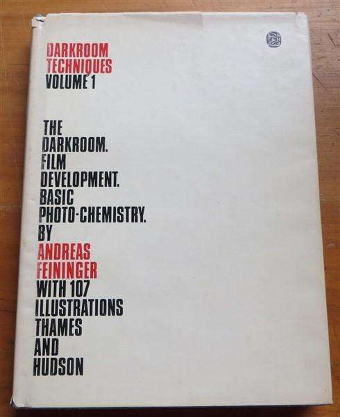 Darkroom Techniques - Andreas Feininger