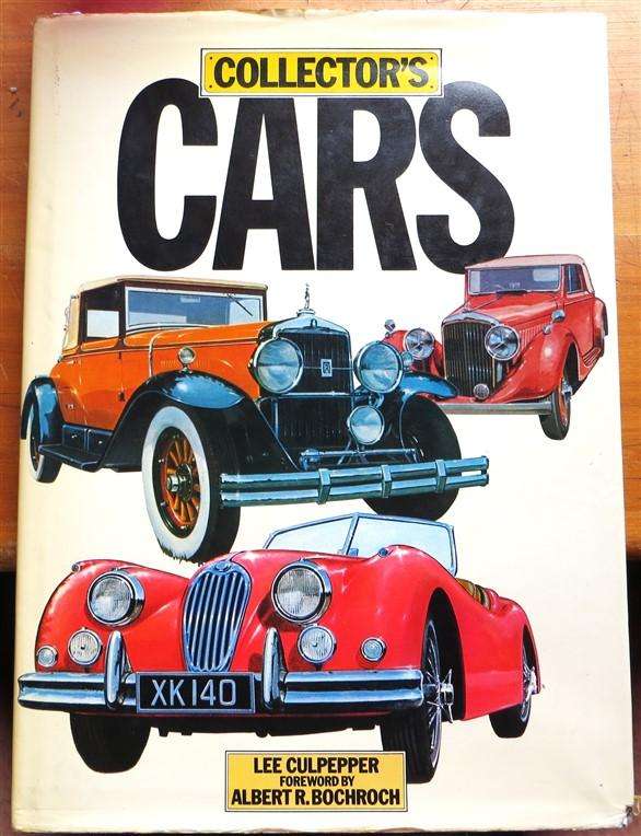 Collector's Cars - Hardcover - Lee Culpepper