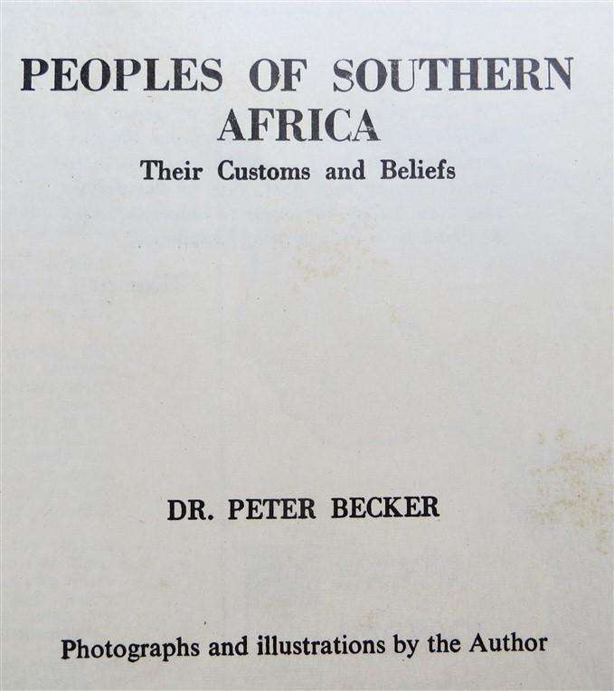 Peoples of Southern Africa - Dr. Peter Cecker - Customs & Beliefs