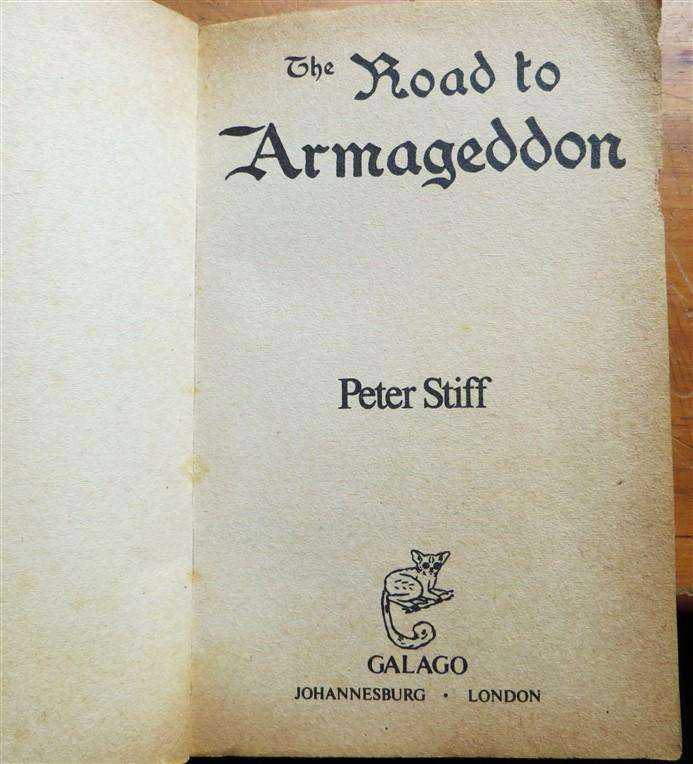 Peter Stiff - The Road to Armageddon - Foxing and well Used Copy