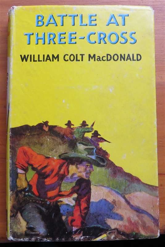 1952 Western Hardcover - Battle at Three Cross - William Colt MacDonald