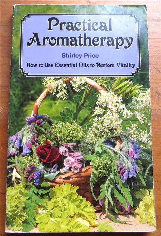 Practical Aromatherapy - Shirley Price