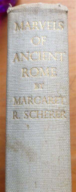 Marvels of Ancient Rome (1955) - M.Scherer - Hardcover