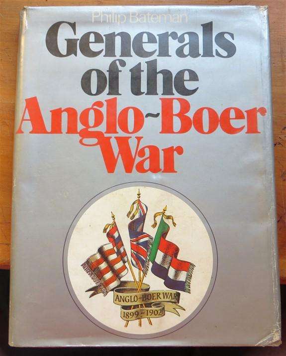 Generals of the Anglo Boer War - Philip Bateman