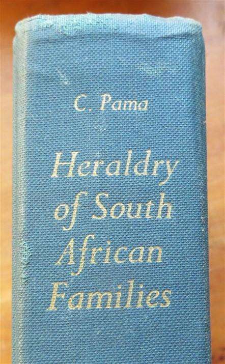 Heraldry of South African Families - C.Pama - Coats of Arms - Crests - Ancestry - 1972