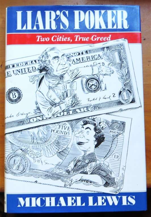 Liar's Poker - Two Cities , True Greed - Hardcover