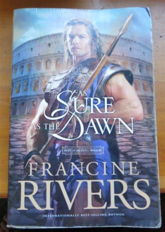 As Sure as the Dawn - Francine Rivers
