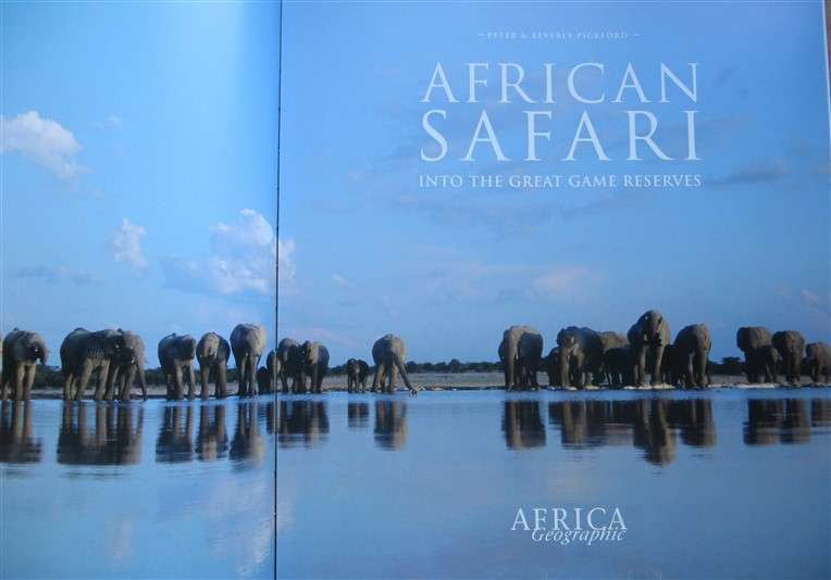 African Safari - Into the Great Game Reserves - Peter & Beverley Pickford - Hardcover
