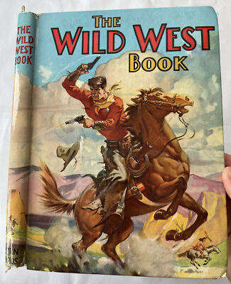 The Wild West Book by Arthur Groom
