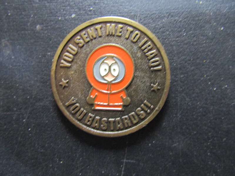 You send me to Iraq  Challenge Coin (A50)