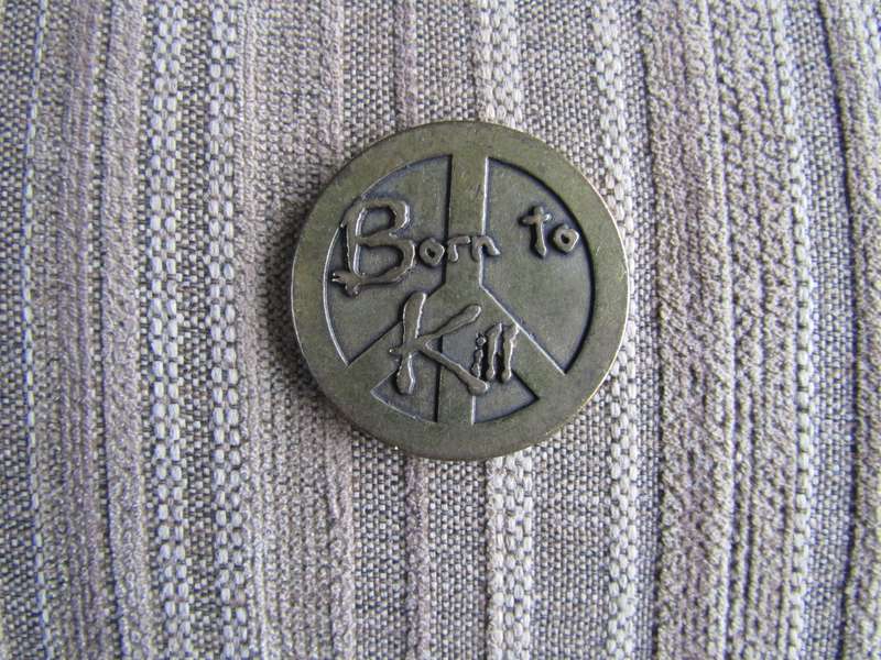 Born To Kill Challenge Coin (A52)