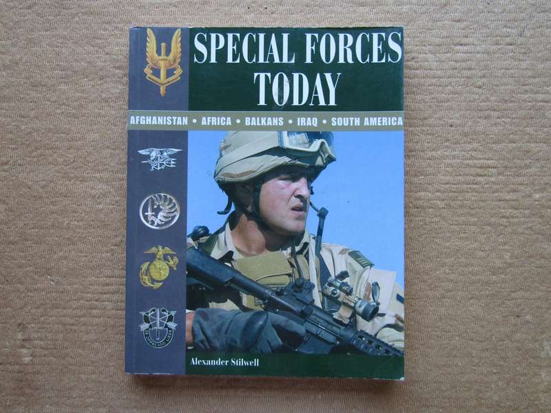 Special Forces Today By Alexander Stilwell