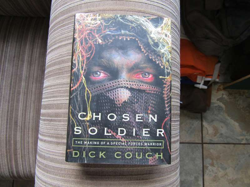 Chosen Soldier Making of a Special Forces Member By Dick Couch (Hardback with Dustcover)