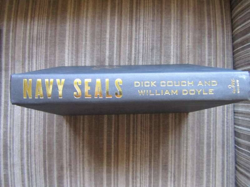 Navy Seals By Dick Couch Hard cover