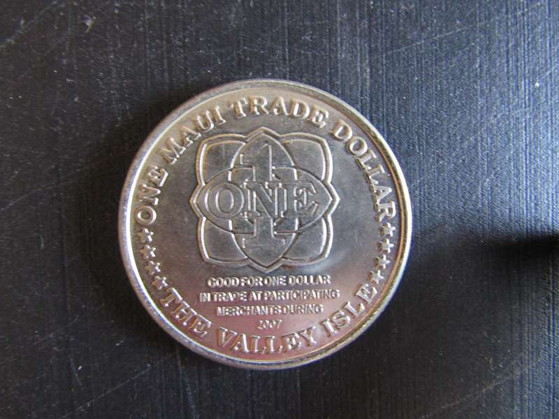2007 One Maui Trade Dollar No Ka Oi