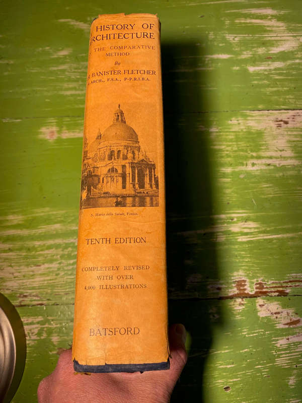 A HISTORY OF ARCHITECTURE On the Comparative Method FLETCHER Sir Banister