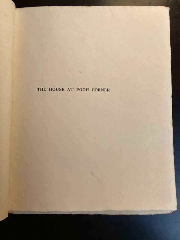 The House At Pooh Corner MILNE, A. A. 1928 - FIRST DELUXE EDITION - SIGNED BY AUTHOR AND ILLUSTRATOR
