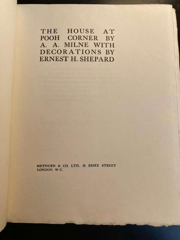 The House At Pooh Corner MILNE, A. A. 1928 - FIRST DELUXE EDITION - SIGNED BY AUTHOR AND ILLUSTRATOR