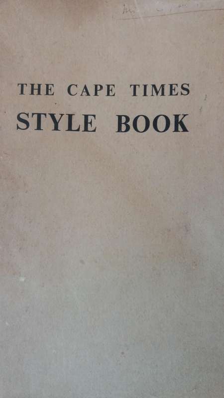 The Cape Times Style Book *First Edition December 1947*