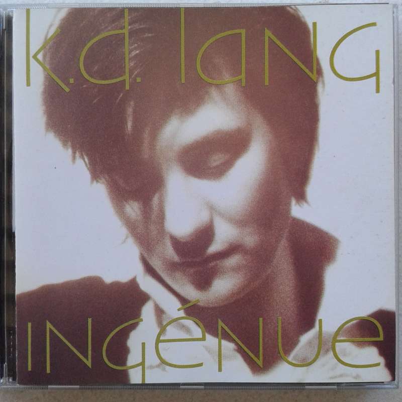 K.D. Lang - Ingénue (1992)    [D]