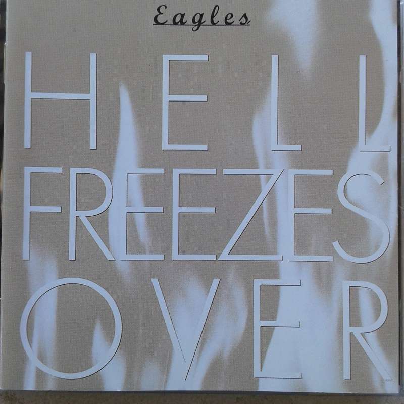 Eagles - Hell Freezes Over (1994)