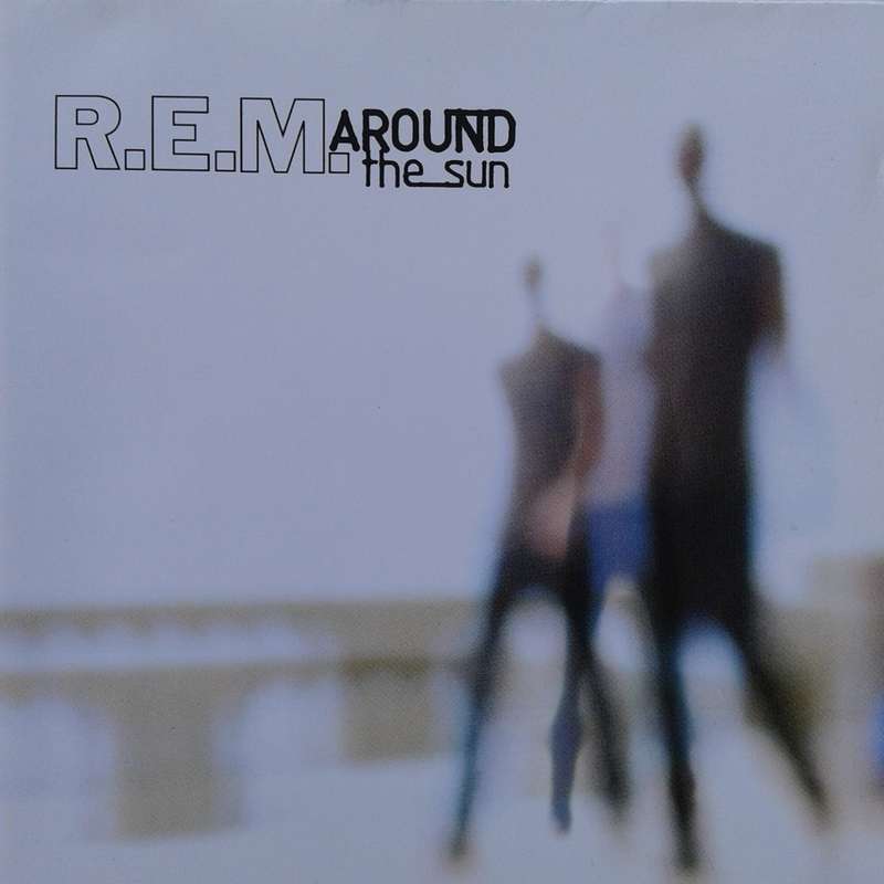 R.E.M. - Around The Sun (2004)