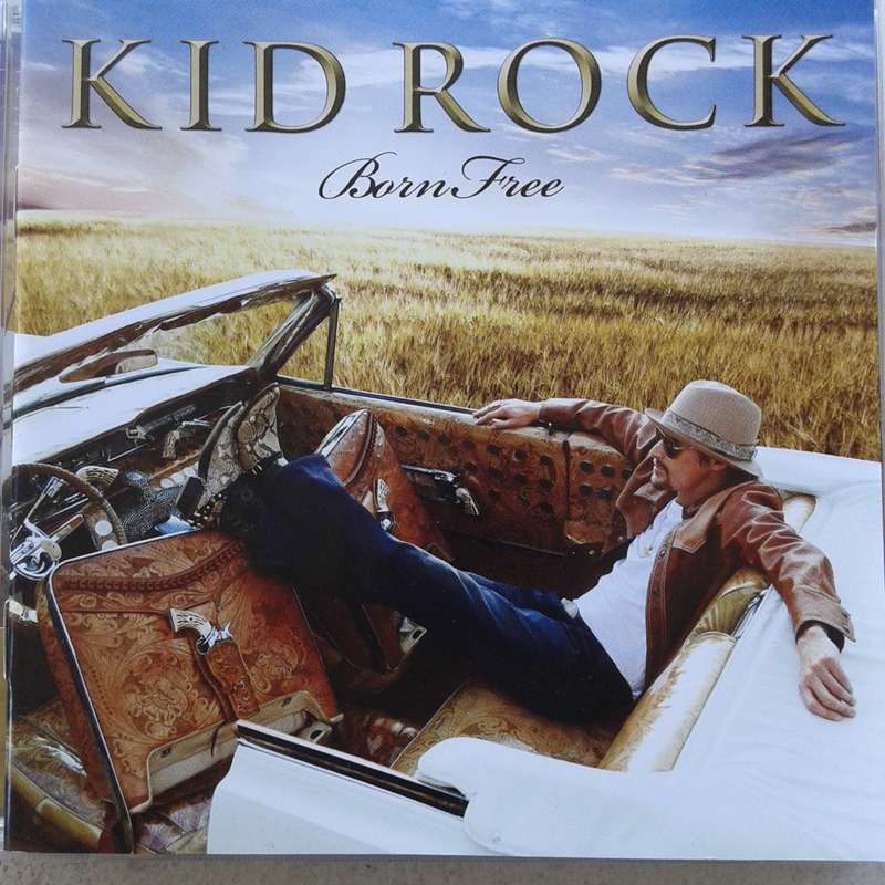 Kid Rock - Born Free (2010)
