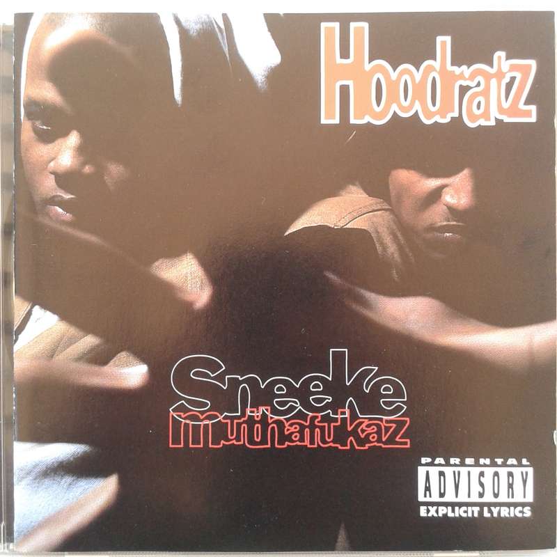 Hoodratz - Sneeke Muthafukaz (1993)    [D]