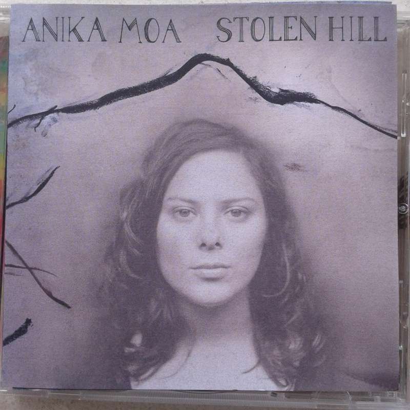 Anika Moa - Stolen Hill (2005)