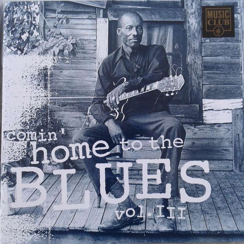 Comin' Home To The Blues III - Various Artists (1991)