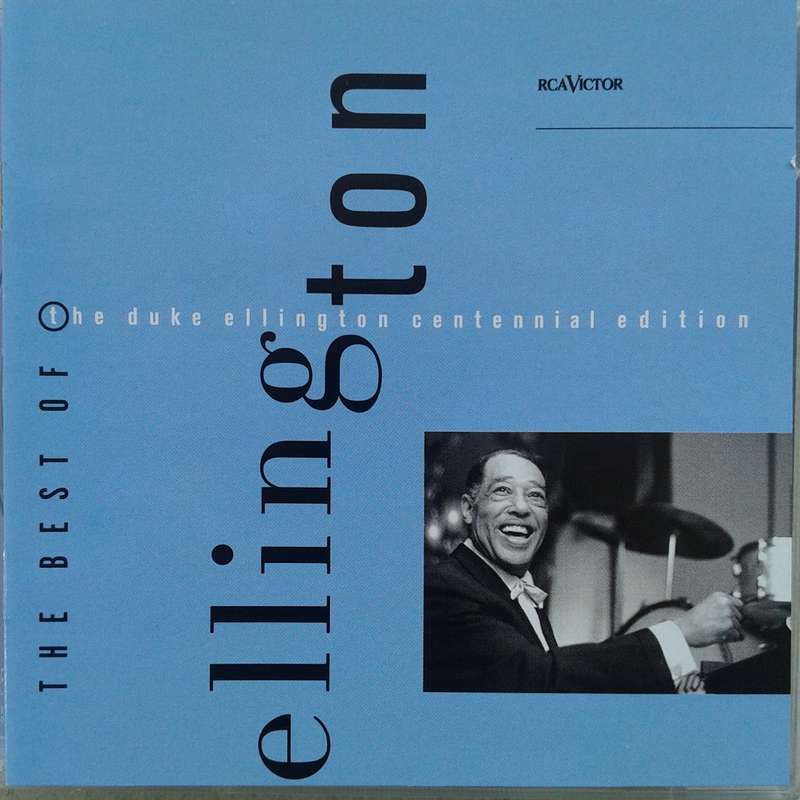 Duke Ellington - Best Of Centennial Ed.: The Complete RCA Victor Recordings 1927-'73