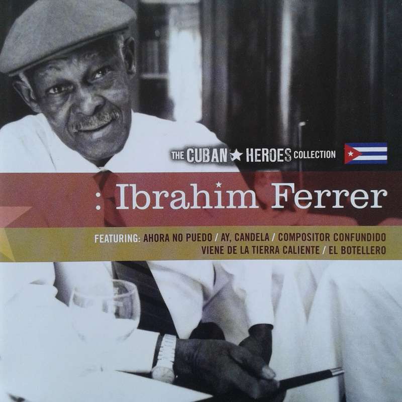 Ibrahim Ferrer - The Cuban Heroes Collection: Ibrahim Ferrer [Import CD] (2008)