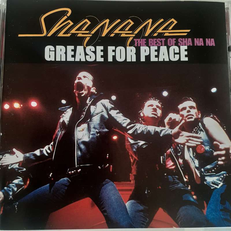 Sha Na Na - Grease For Peace: The Best Of Sha Na Na (2002)