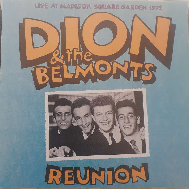 Dion & The Belmonts - Reunion: Live At Madison Square Garden 1972 [Import CD] (1989)