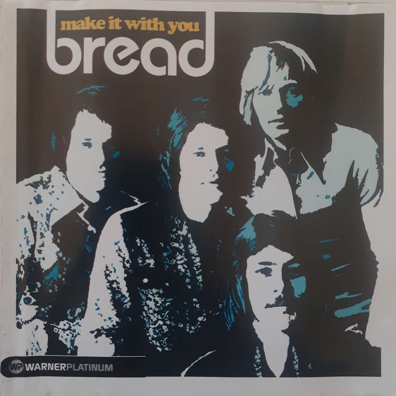 Bread - Make It With You (2005)