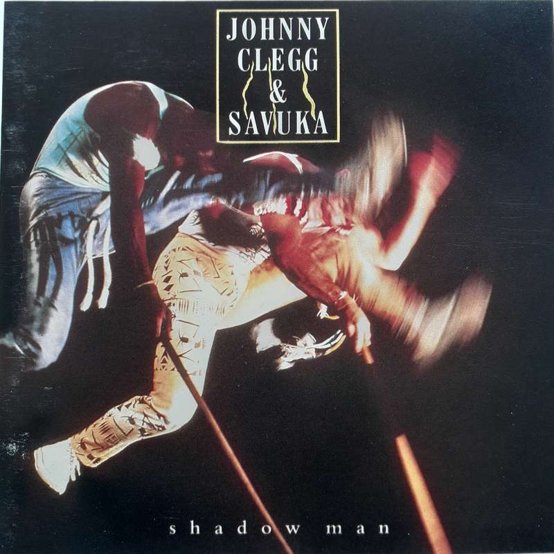 Johnny Clegg & Savuka - Shadow Man (1988/re1991)