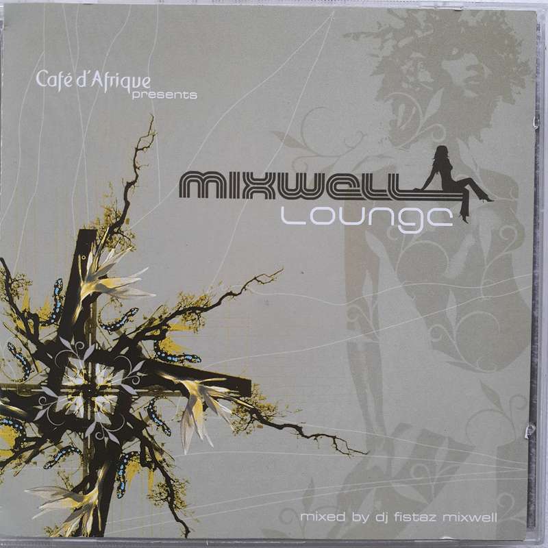 Café d`Afrique Presents: Mixwell Lounge - Various Artists (2CD) (2005)