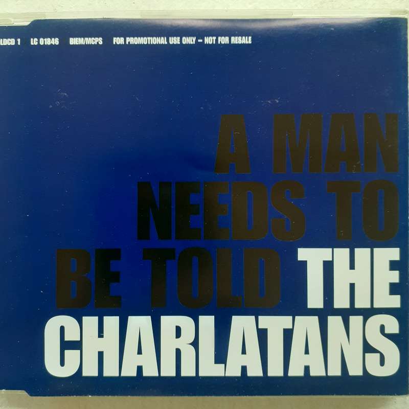 The Charlatans - A Man Needs To Be Told [Import PROMO CD single] (2001)