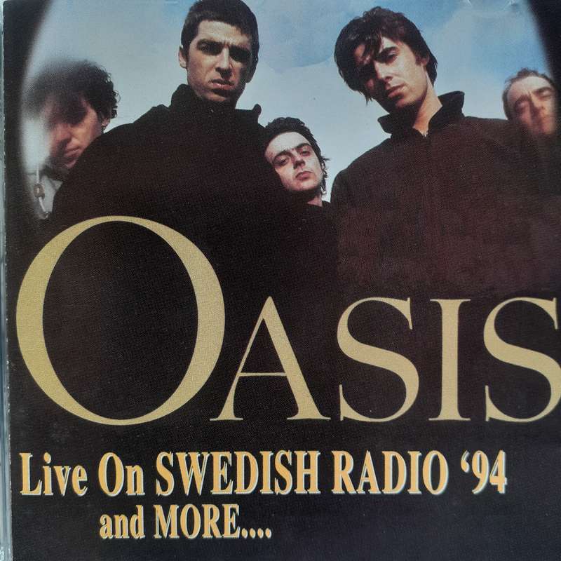 Oasis - Swedish Radio 94 + More [Import CD]