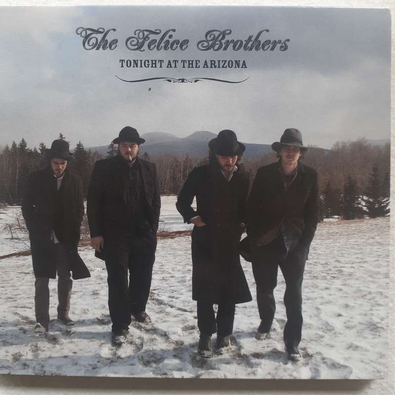 The Felice Brothers - Tonight At The Arizona [Import CD digipak] (2007)