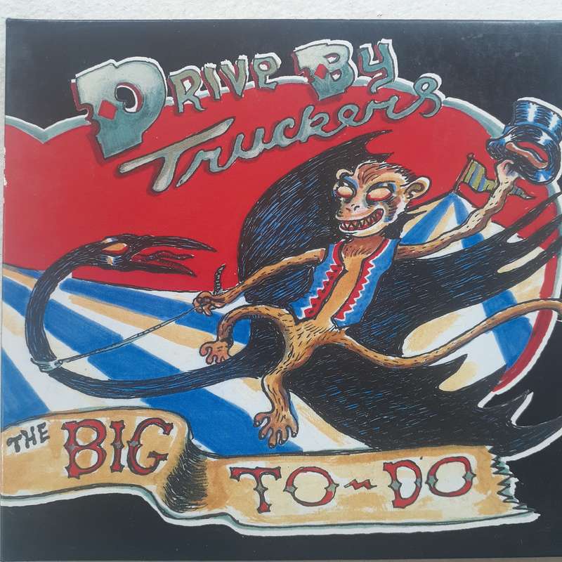 Drive-By Truckers - The Big To-Do [Import] (2010)
