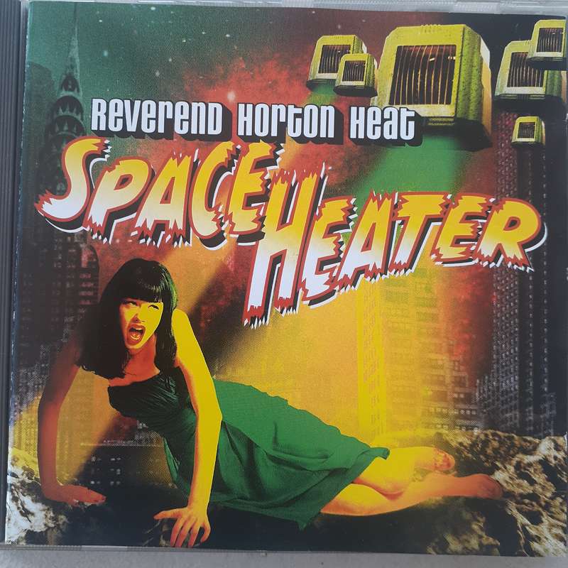 The Reverend Horton Heat - Space Heater (1998)