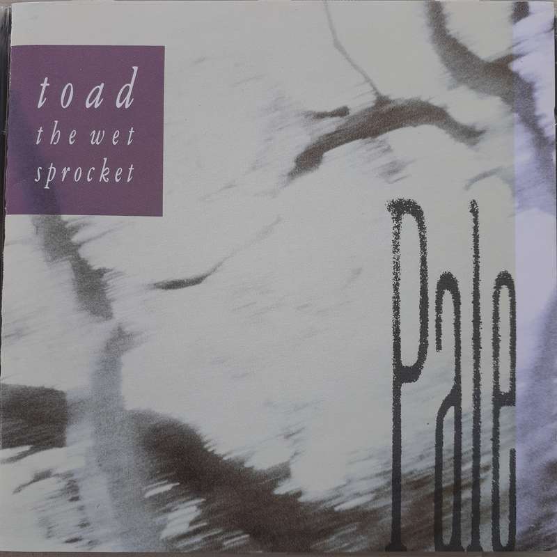 Toad The Wet Sprocket - Pale (1990)