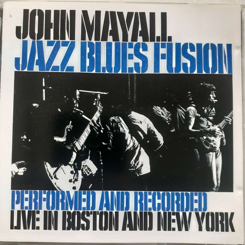 John Mayall - Jazz Blues Fusion [Import CD] (1972)
