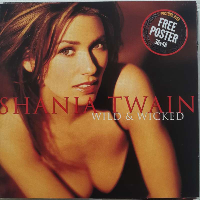 Shania Twain - Wild & Wicked [Import Picure Disc CD w/Poster] (2004)