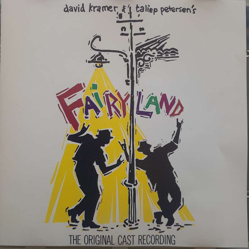 David Kramer & Taliep Petersen's Fairyland - The Original Cast Recording [CD] (1991)